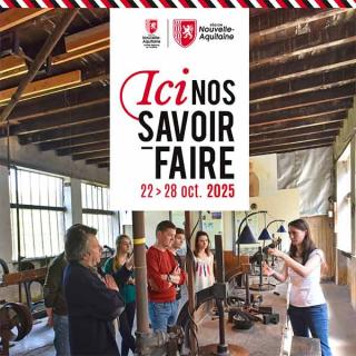 22-28 Octobre - Ici nos savoir-faire Nouvelle Aquitaine 22-28 Octobre - Ici nos savoir-faire Nouvelle Aquitaine