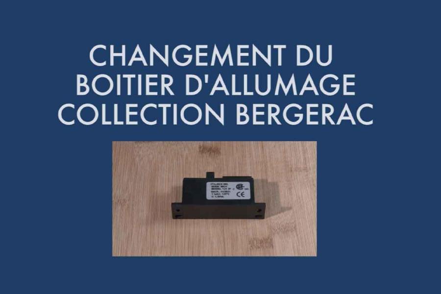 Changement du boitier d'allumage de ma plancha BERGERAC / CHAMBORD