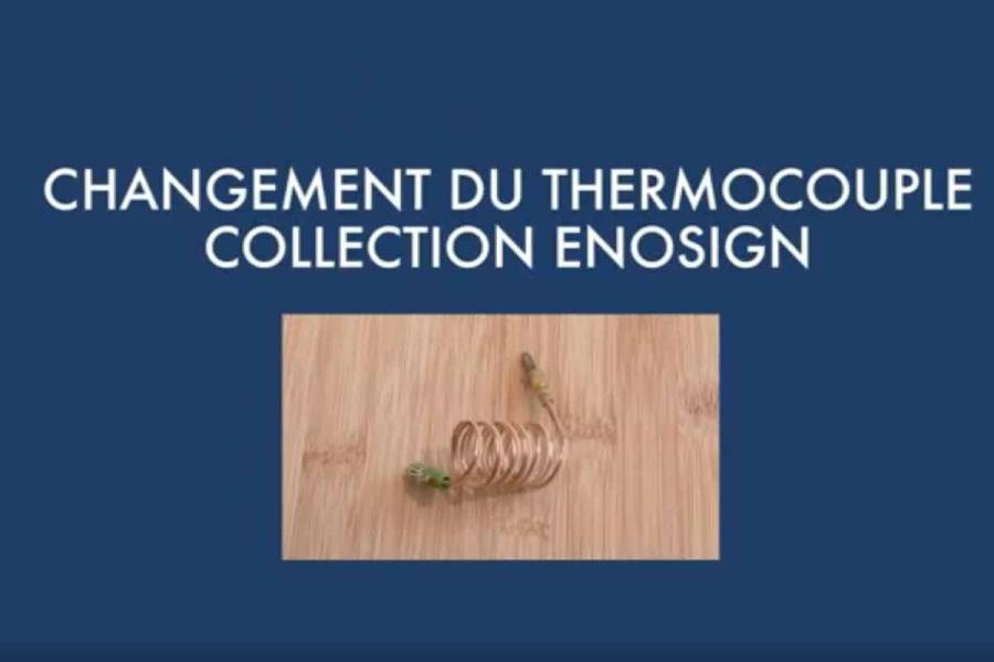 Changer le thermocouple de ma plancha ENOSIGN