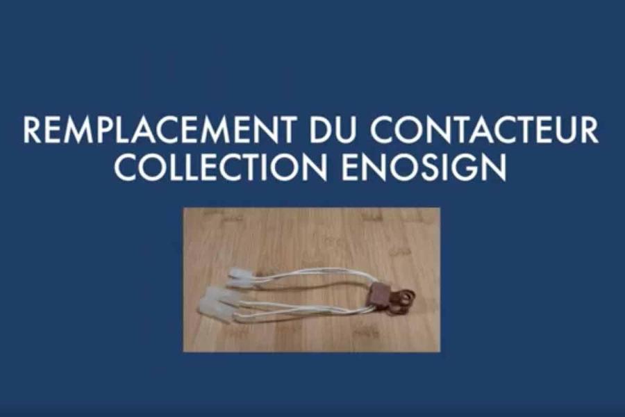 Remplacement du contacteur de la plancha Enosign